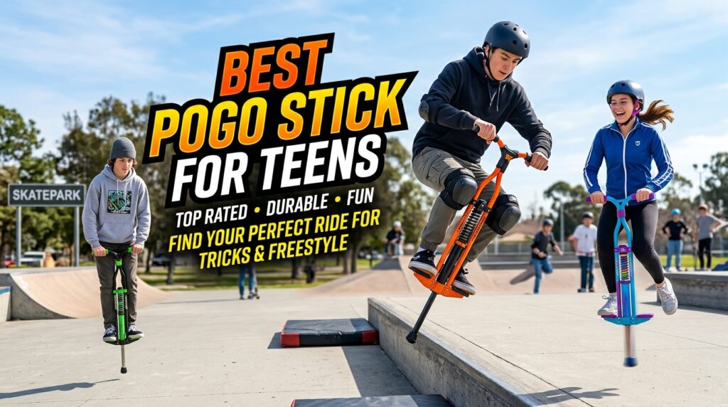 Best pogo stick for teens