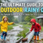 The Ultimate Guide to 20 Outdoor Rainy Day Activities for Kids