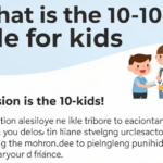 What is the 10-10-10 rule for kids
