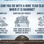 What can you do with a nine year old child when it is raining
