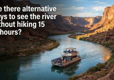 Are there alternative ways to see the river without hiking 15 hours